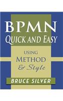 BPMN Quick and Easy Using Method and Style