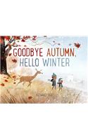 Goodbye Autumn, Hello Winter