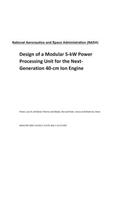 Design of a Modular 5-KW Power Processing Unit for the Next-Generation 40-CM Ion Engine