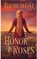 Honor & Roses