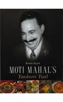 Moti Mahal's Tandoori Trail