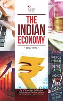 The Indian Economy: For UPSC and State Civil Services Preliminary and Main Examinations