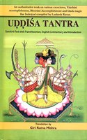 Uddisa Tantra : Sanskrit Text with Transliteration, English Commentary and Introduction.