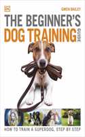 The Beginner's Dog Training Guide