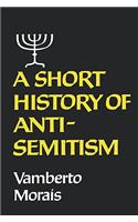 A Short History of Anti-Semitism