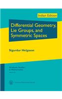 Diff. Geometry, Lie Groups And Symm Spaces