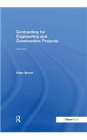 Contracting for Engineering and Construction Projects