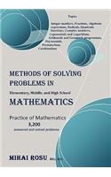 Methods of Solving Problems in Elementary, Middle, and High School Mathematics