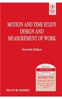 Motion And Time Study Design And Measurement Of Work, 7Th Ed