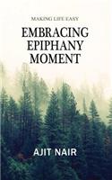 Embracing Epiphany Moment