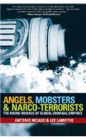 Angels, Mobsters and Narco-Terrorists