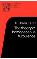 Theory of Homogeneous Turbulence