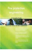 Fire protection engineering A Complete Guide