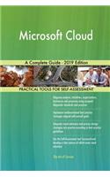 Microsoft Cloud A Complete Guide - 2019 Edition