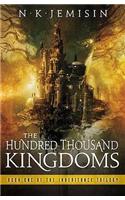 The Hundred Thousand Kingdoms