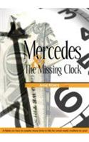 Mercedes & The Missing Clock