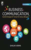 Business Communication: Essential Strategies For 21th Century Managers 2/e