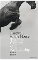 Farewell to the Horse