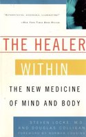 The Healer Within: The New Medicine of Mind and Body