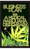 Business Plan for a Medical Marijuana Dispensary