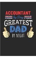 Accountant by Day, Greatest Dad by Night