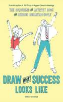 Draw What Success Looks Like