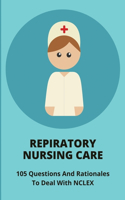 Repiratory Nursing Care