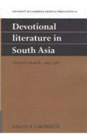 Devotional Literature In South Asia Current Research, 1985 1988