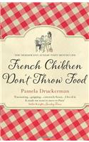 French Children Don't Throw Food