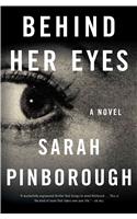 Behind Her Eyes: A Suspenseful Psychological Thriller