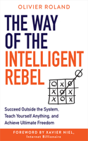 Way of the Intelligent Rebel