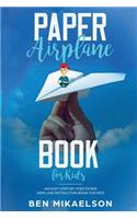 Paper Airplane Book For Kids