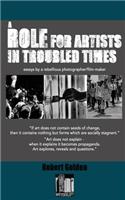 Role for Artists in Troubled Times