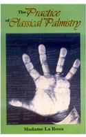 The Practice Of Classical Palmistry