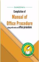 Manual of Office Procedure (along with notes on Office Procedure)