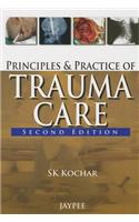 Principles and Practice of Trauma Care