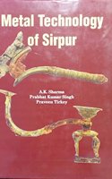 Metal Technology of Sirpur