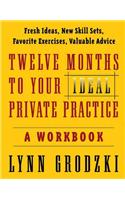 12 Months to Your Ideal Private Practice