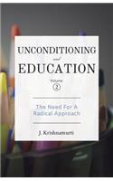 Unconditioning and Education Volume 2