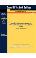 Outlines & Highlights for Elements of Chemical Reaction Engineering by H. Scott Fogler