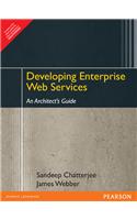 Developing Enterprise Web Services