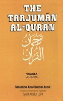 The Tarjuman Al-Qur'an: Al-Fatiha to Al-Muminun