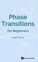 Phase Transitions For Beginners