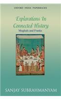 Mughals and Franks Explorations in Connected History