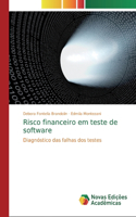 Risco financeiro em teste de software