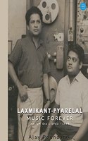 LAXMIKANT-PYARELAL Music Forever