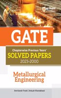 Arihant GATE Chapterwise Previous Years' Solved Papers (2023-2000) Metallurgical Engineering