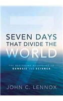 Seven Days That Divide the World