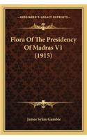 Flora of the Presidency of Madras V1 (1915)