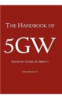 Handbook of Fifth-Generation Warfare (5GW)